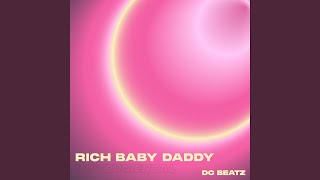 Rich Baby Daddy Instrumental [upl. by Etterraj492]