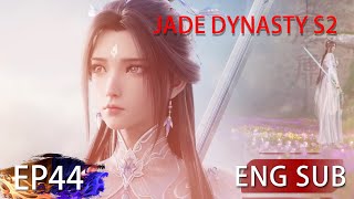 Eng Sub Jade Dynasty Season 2 EP44 [upl. by Aniaz]