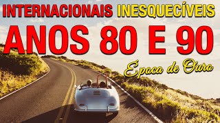 Músicas INESQUECÍVEIS Internacionais Anos 80 E 90 📀 ÉPOCA DE OURO 📀 Músicas Internacionais Antigas [upl. by Ocirne]