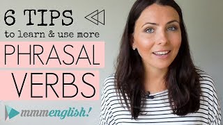 MY TOP TIPS Learn amp Use More Phrasal Verbs  English Lesson [upl. by Curtice]