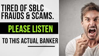 SBLC frauds amp scams Listen to this actual Banker [upl. by Ornas]