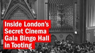 Inside London’s Secret Cinema  Gala Bingo Hall in Tooting  First Look  Time Out London [upl. by Tollman]