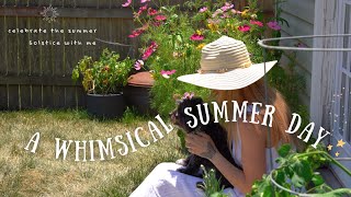 🌻A Whimsical Summer Day Celebrating Summer Solstice🌻 [upl. by Lucias]