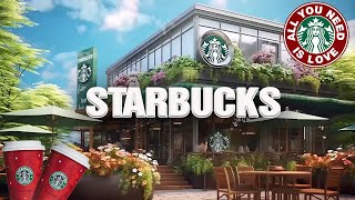 💌 스타벅스 매장음악 🥤 실시간 음악 매장음악 광고없는 ☕ 週末の朝カフェBGM ☕ STARBUCKS Soothing Jazz for work and study [upl. by Haneekas]