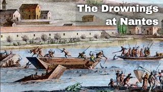 16th November 1793 Mass drownings begin in Nantes during the French Revolutions Reign of Terror [upl. by Leede]