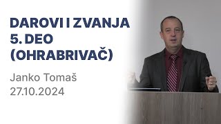 Darovi i zvanja 5 deo Ohrabrivač  Janko Tomaš [upl. by Ellienad]