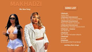 Makhadzi New Album Playlist 2024 [upl. by Iztim]