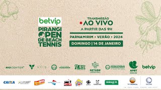 Betvip Pirangi Open de Beach Tennis  domingo 140124 [upl. by Pollack329]