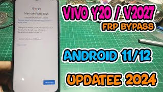 VIVO y20 v2027 frp bypass akun google android 1112 keamanan 2024 [upl. by Hsu]