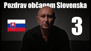 Pozdrav občanom Slovenska č3 [upl. by Savadove20]