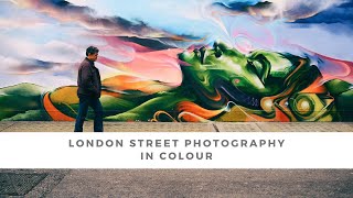 COLOUR LONDON STREET PHOTOGRAPHY [upl. by Wagstaff]