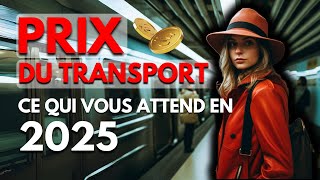 Prix du Transport  Ce Qui Vous Attend en 2025 [upl. by Brandice]