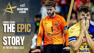 The BEST FINAL of ALL TIME  Mini Documentary EHF FINAL4 2022  Handball Diaries [upl. by Etteloc820]