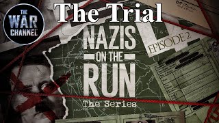 Nazis On The Run Part 2 The Trial  Full Documentary [upl. by Ohcamac]