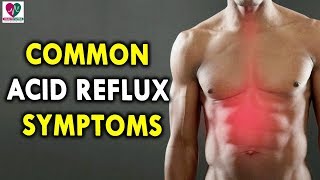 Common Acid Reflux Symptoms  Gastric Problem Symptoms [upl. by Dib]