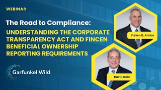 Understanding the Corporate Transparency Act and FinCEN Beneficial Ownership Reporting Requirements [upl. by Kenward]