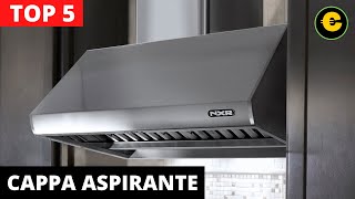 Cappa Aspirante  Le 5 Migliori Prezzo e Recensioni [upl. by Ayyn]