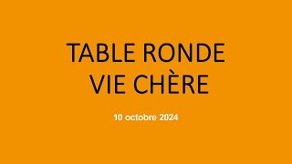 Table Ronde Vie Chère 10 octobre 2024  2ème partie [upl. by Iur]