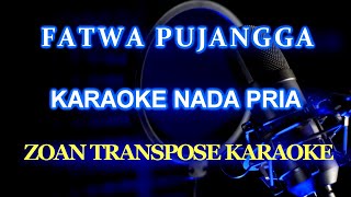 Fatwa Pujangga Karaoke ZoanTranspose KaraokeMelayu VersiLodiTambunan [upl. by Sy80]