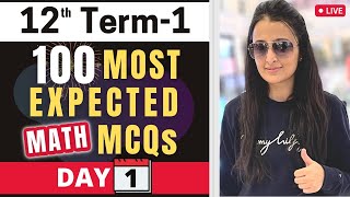 CBSE 12th TERM 1 CBSE 12th MATHS 100 MOST EXPECTED QUESTIONS  MCQ  Tricks  NEHA AGRAWAL [upl. by Thorne]