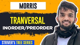 L37 Morris Traversal  Preorder  Inorder  C  Java [upl. by Tyree90]