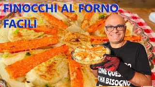 FINOCCHI AL FORNO FACILI ricetta dei finocchi al forno SENZA BESCIAMELLA [upl. by Luba361]