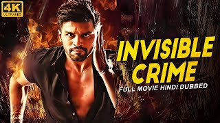 INVISIBLE CRIME 4K  Blockbuster Hindi Dubbed Action Movie  Pradeep Nyra Banerjee  South Movie [upl. by Acinnad]