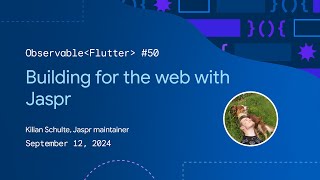 Building for the web with Jaspr  Observable Flutter 50 [upl. by Colt]