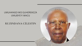 UMUHANGO WO GUHEREKEZA UMUBYEYI WACU RUZINDANA Célestin [upl. by Aivin]