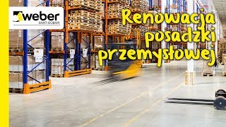 Renowacja posadzki przemysłowej w systemie Weber Jak naprawić starą posadzkę przemysłową [upl. by Eifos]