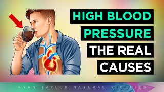 The REAL Causes of High Blood Pressure [upl. by Retsim327]