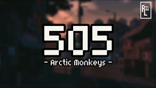 505  Artic Monkeys Lyric [upl. by Josselyn]