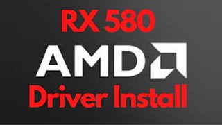 How to Install the RX580 Driver [upl. by Suiradel812]