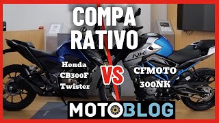 Comparativo Honda CB300F Twister Vs CFMOTO 300NK cara a cara  Motoblogcom [upl. by Nnaylrebmik300]