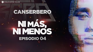 DOCUMENTAL DE CANSERBERO  EP 04 VIDA  “NI MÁS NI MENOS” [upl. by Kerman127]