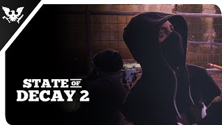 State of Decay 2 [upl. by Cordier616]