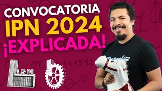 Convocatoria IPN 2024 Todo lo que debes de saber para Ingresar al IPN en este 2024 [upl. by Tound958]