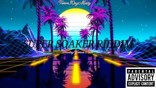 Super Soaker Riddim Instrumental  Dancehall Riddim Instrumental [upl. by Etsyrk]