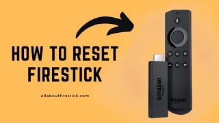 How To Reset Firestick To Factory Settings  Allaboutfirestickcom [upl. by Farrica230]