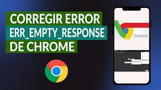 Cómo Corregir el Error ERREMPTYRESPONSE de Chrome en Windows 10 [upl. by Gavrah532]