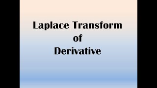 Laplace Transform of Derivative [upl. by Lyj101]