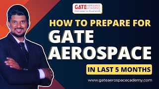 GATE Aerospace Strategy  How to prepare for Gate Aerospace in Last 5 Months  Gate Aerospace 2024 [upl. by Georges]