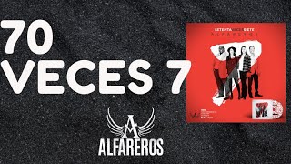 ALFAREROS 70 VECES 7AUDIO [upl. by Schoof]