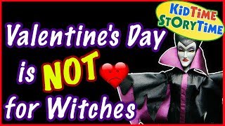 Valentines Day is NOT for Witches  a funny Valentine for kids [upl. by Ahseele192]