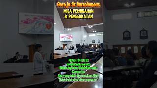 MISA PERNIKAHAN amp PEMBERKATAN‼️GEREJA St BARTOLOMEUS Bekasi Kota mukbang makanenak makananrohani [upl. by Stevena724]