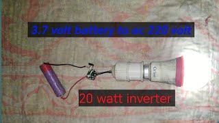 37 volt battery to ac 220 volt 20 watt inverter [upl. by Tnilk93]