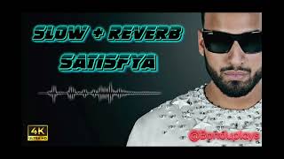 SATISFYA IMRAN KHAN  SLOWED X REVERB  LOFI COMEBACK [upl. by Nabetse]