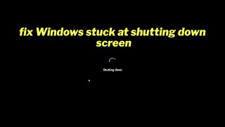 FIXED Windows stuck at shutting down screen in windows 1011 [upl. by Teresina759]