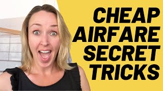 The Secret to Cheap Airfare 5 Cheap Airfare Hacks From the Pros [upl. by Esetal]