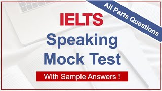 IELTS Speaking Mock Test with Sample Answers  Speaking Practice 3 [upl. by Adnylam]